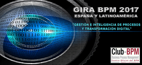 Gira BPM 2017 España y Latinoamérica - Gestión, Automatización e Inteligencia de Procesos