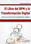 Libro del BPM y la Transformación Digital